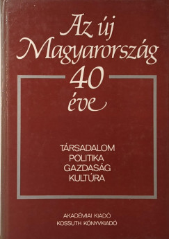 Az j Magyarorszg 40 ve