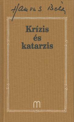 Hamvas Bla - Palkovics Tibor   (Szerk.) - Krzis s katarzis