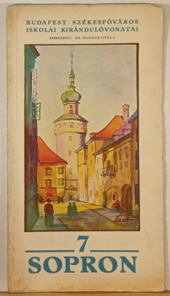 Bodnr Gyula   (Szerk.) - Sopron