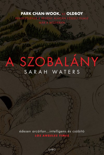 Sarah Waters - A szobalány