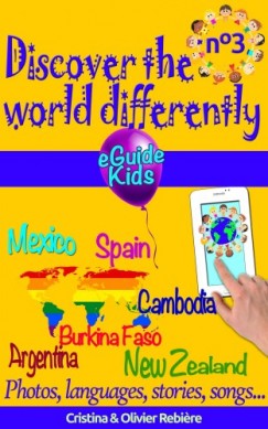 Olivier Rebiere Cristina Rebiere - Discover the world differently n�3