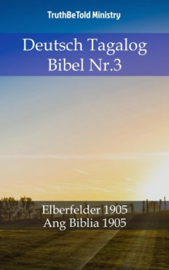 John Ne Truthbetold Ministry Joern Andre Halseth - Deutsch Tagalog Bibel Nr.3