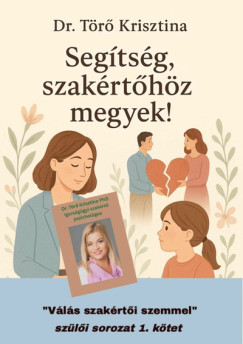 Dr. Tr Krisztina - Segtsg, szakrthz megyek!