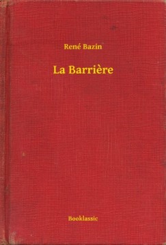 Ren Bazin - La Barriere