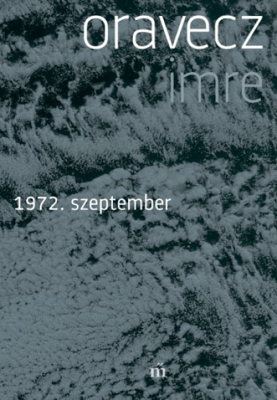 Oravecz Imre - 1972. szeptember