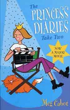 Meg Cabot - THE PRINCESS DIARIES: TAKE TWO