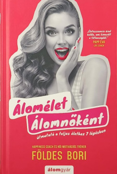 Földes Bori - Álomélet álomnőként
