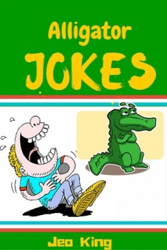 King Jeo - Alligator Jokes