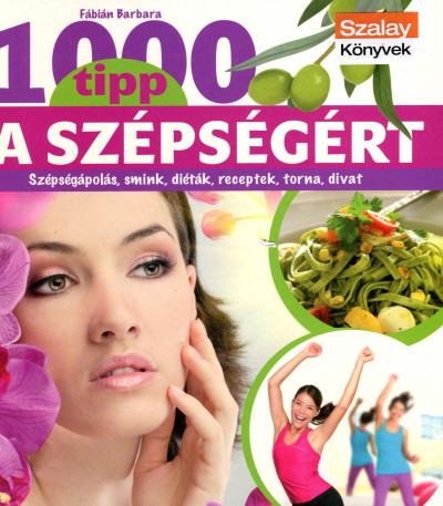 Fábián Barbara - 1000 tipp a szépségért