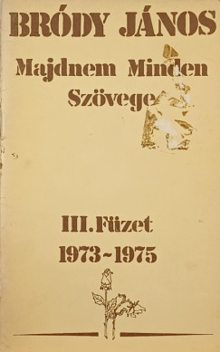 Brdy Jnos - Brdy Jnos Majdnem MInden Szvege III. 1973-1975