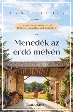 Agnés Ledig - Menedék az erdő mélyén
