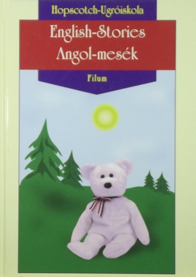 Belley Kinga (Összeáll.) - English Stories - Angol mesék