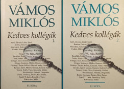 V�mos Mikl�s - Kedves Kolleg�k I-II.