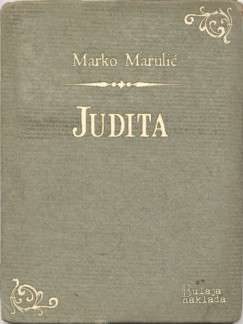 Marko Marulic - Judita