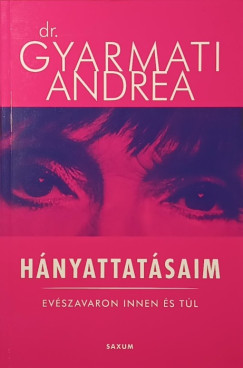 Dr. Gyarmati Andrea - H�nyattat�saim