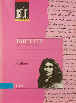 Moliére - Tartuffe, avagy a képmutató