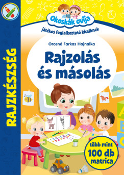 Orosn� Farkas Hajnalka - Okosk�k Ovija -Rajzol�s �s m�sol�s