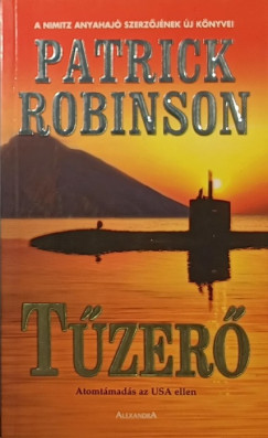 Patrick Robinson - Tűzerő