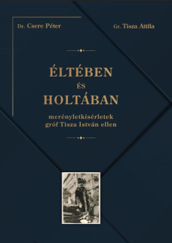 Csere Pter - ltben s holtban