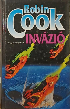 Robin Cook - Invázió