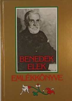 Lengyel Lszl  (Szerk.) - Benedek Elek emlkknyve