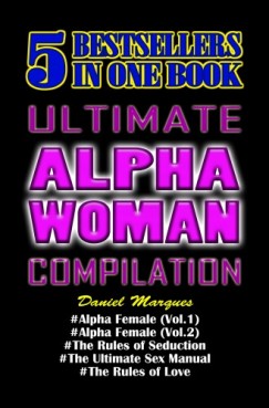 Daniel Marques - Ultimate Alpha Woman Compilation