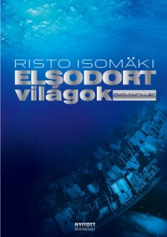 Risto Isom�ki - Elsodort vil�gok
