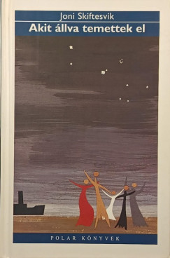 Joni Skiftesvik - Akit �llva temettek el