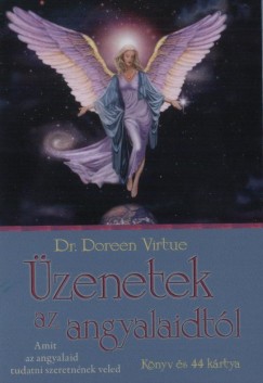 Doreen Virtue - zenetek az angyalaidtl - Knyv s 44 krtya