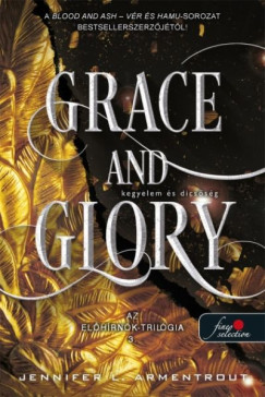 Jennifer L. Armentrout - Grace and Glory - Kegyelem és dicsőség