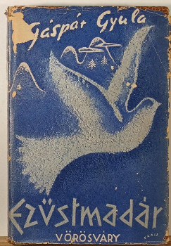 G�sp�r Gyula - Ez�stmad�r