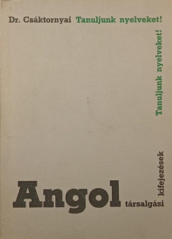 Dr. Csktornyai Ferenc - Angol trsalgsi kifejezsek