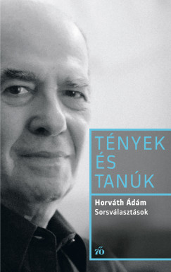 Horváth Ádám - Sorsválasztások