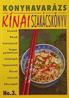 Makarész Miklós (Szerk.) - Kínai szakácskönyv