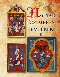 �ld�sy Antal   (Szerk.) - Magyar cz�meres eml�kek III.
