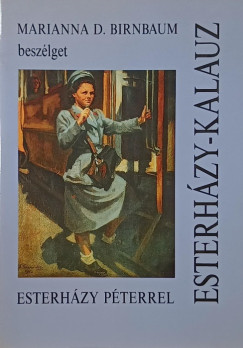 Esterházy Péter - Marianna D. Birnbaum - Esterházy-kalauz