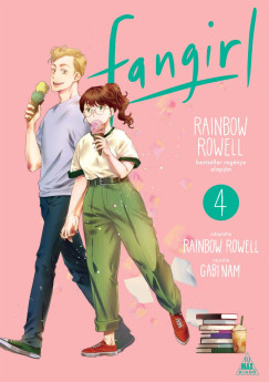 Rainbow Rowell - Rainbow Rowell: Fangirl 4. manga