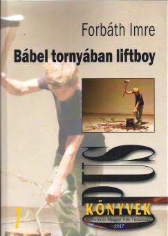Forbth Imre - Bbel tornyban liftboy