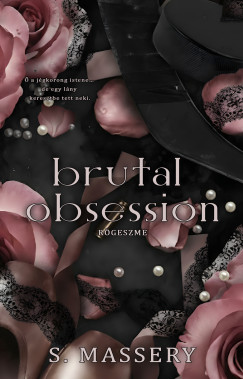 S. Massery - Brutal Obsession - Rgeszme
