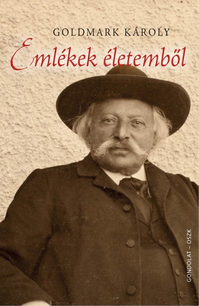 Goldmark Károly - Mikusi Balázs  (Szerk.) - Emlékek életembõl