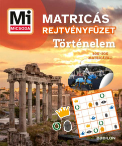 T�rt�nelem - Mi MICSODA Matric�s rejtv�nyf�zet