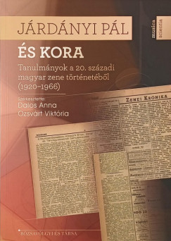 Dalos Anna   (Szerk.) - Ozsv�rt Vikt�ria   (SZERK.) - J�rd�nyi P�l �s kora