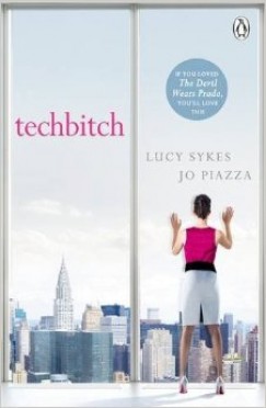 Jo Piazza - Lucy Sykes - Techbitch