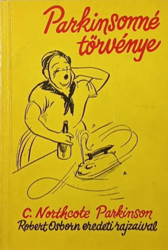Northcote Cyril Parkinson - Parkinsonn� t�rv�nye
