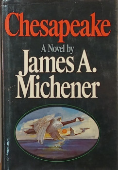 James Albert Michener - Chesapeake