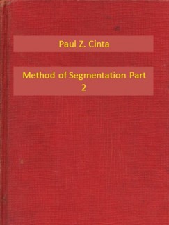 Paul Z. Cinta - Method of Segmentation Part 2