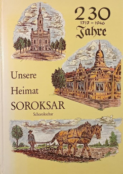 Unsere Heimat Soroksar (Schorokschar)