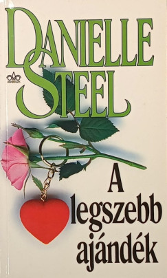 Danielle Steel - A legszebb ajndk