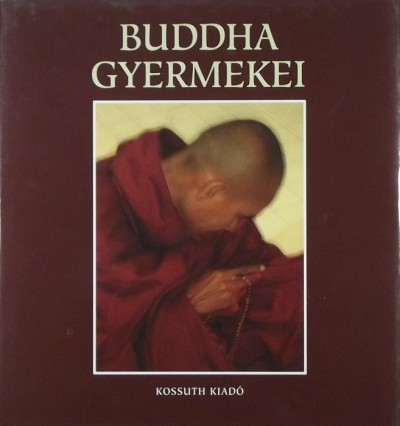 Kocsis András Sándor - Buddha gyermekei