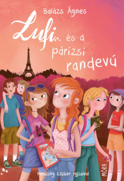 Bal�zs �gnes - Lufi �s a p�rizsi randev� - fel�j�tott kiad�s